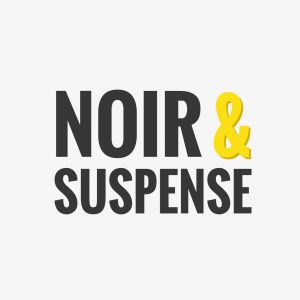 Noir & Suspense